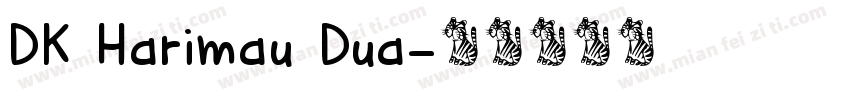DK Harimau Dua字体转换